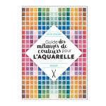 Livre Guide des mélanges de couleurs pour l'aquarelle